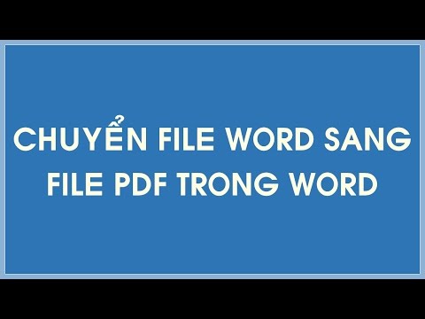 Video Cách chuyển file word sang pdf trong word 2010, word... - youtube