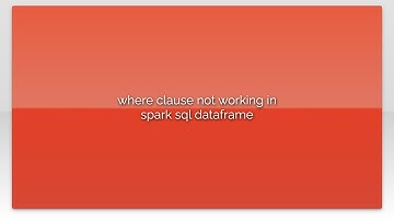 where clause not working in spark sql dataframe