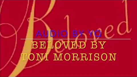 YQ Audio for Novel - Beloved by Toni Morrison, Ch 20&21