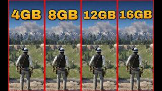 Red Dead Redemption 2 on 4GB, 8GB, 12GB and 16GB RAM
