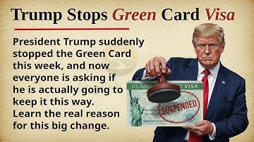 Trump Stops Green Card Visa || 🇺🇸🚫 Learn English Through Story Level 2 || Graded Reader 🎧