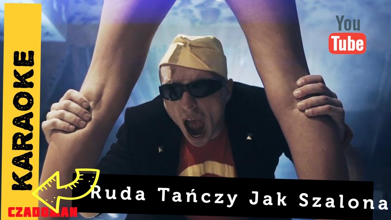 Disco Kids Ruda Tańczy Jak Szalona Ruda Tańczy Jak Szalona KARAOKE + podkład (Tekst) - YouTube