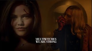 Multiwitches || We are Strong