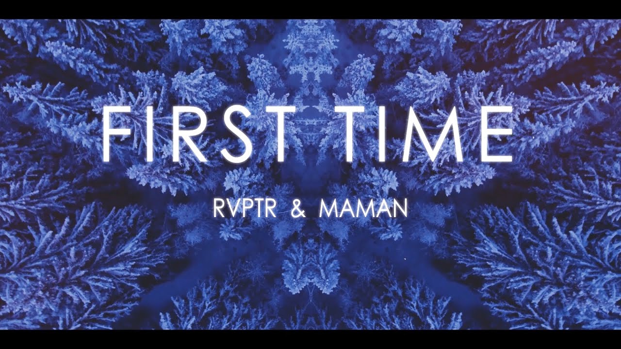 RVPTR x MaMan || First Time (Copyright Free)