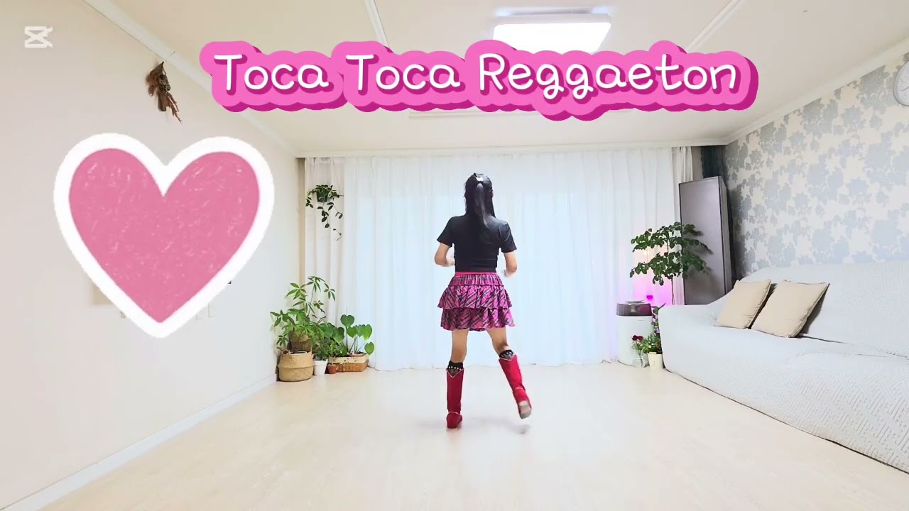 Toca Toca Reggaeton 토카토카레게톤 Linedance/Level:Improver