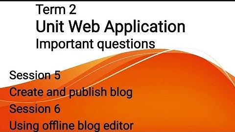 Term2, Important questions, Unit Web Application, Session 5 & 6
