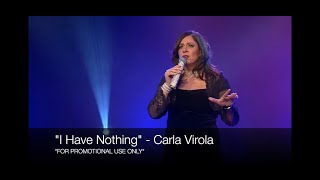 Carla V Entertainment - 'I Have Nothing' - FOR PROMO USE ONLY - Carla Virola