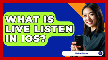 What Is Live Listen In iOS? - Be App Savvy