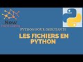 [Python pour débutants]  APPRENDRE LES FICHIERS  EN PYTHON#16