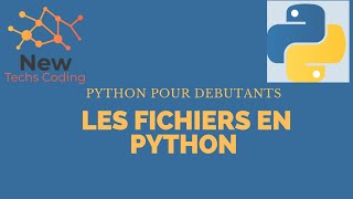 [Python pour débutants]  APPRENDRE LES FICHIERS  EN PYTHON#16