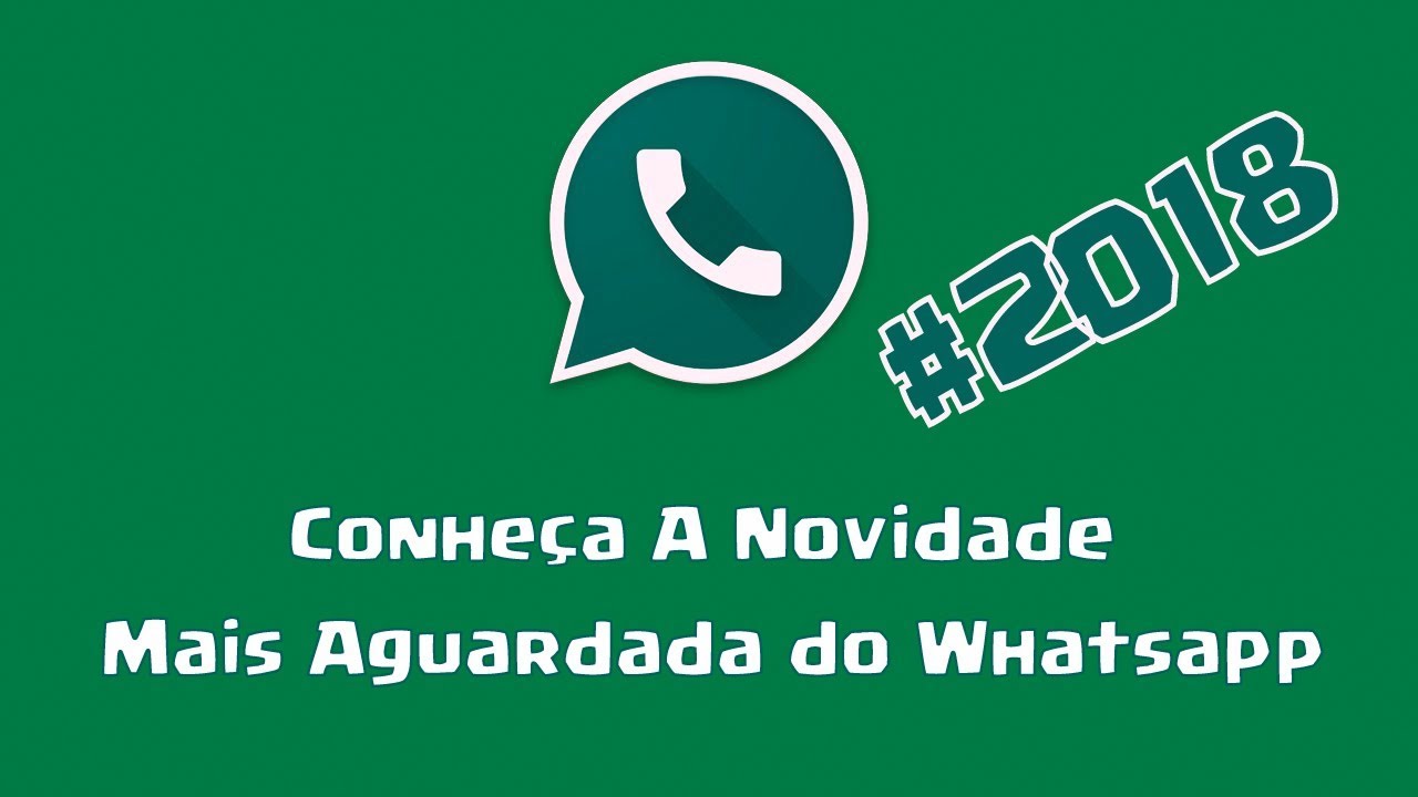 A Novidade Mais Aguardada do Whatsapp - Atualização - YouTube