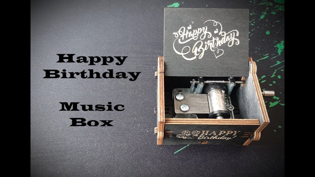 Happy Birthday Music Box from Aliexpress YouTube