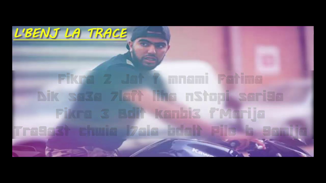 L'BENJ - LA TRACE (Officiel Video Lyrics)