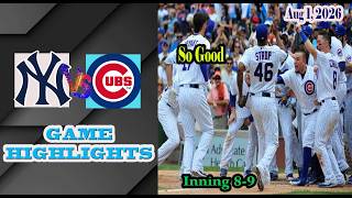 New York Yankees vs Chicago Cubs Full Game Highlights 8/1/2026-MLB Season 2026.