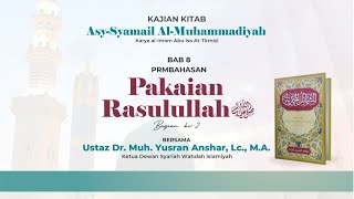 Pakaian Rasulullah ﷺ Bagian Ke-2