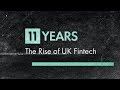 11:YEARS - The Rise of UK Fintech | Full Documentary