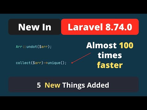 New In Laravel 8.74.0 - 5 New Things Added