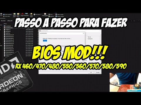 COMO FAZER BIOS MOD!!! FUNCIONA EM PLACAS DA AMD RX 460/470/480/550/560/570/580/590 4GB OU 8GB