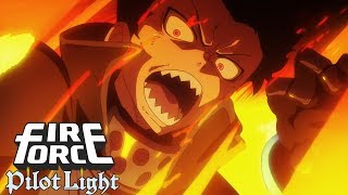 Fire Force Abridged - Pilot Light