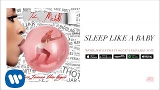 K. Michelle - Sleep Like A Baby (Official Audio)