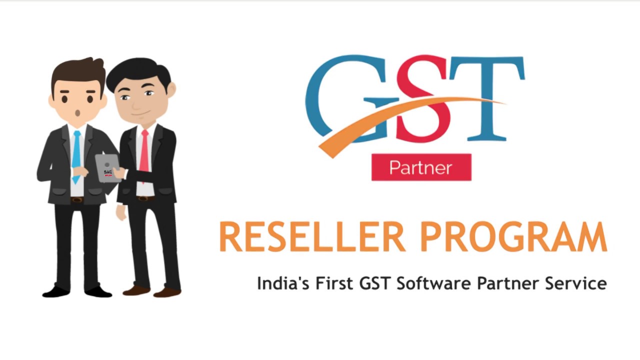Gen GST Software Re-seller Program, A Chance to Make Money