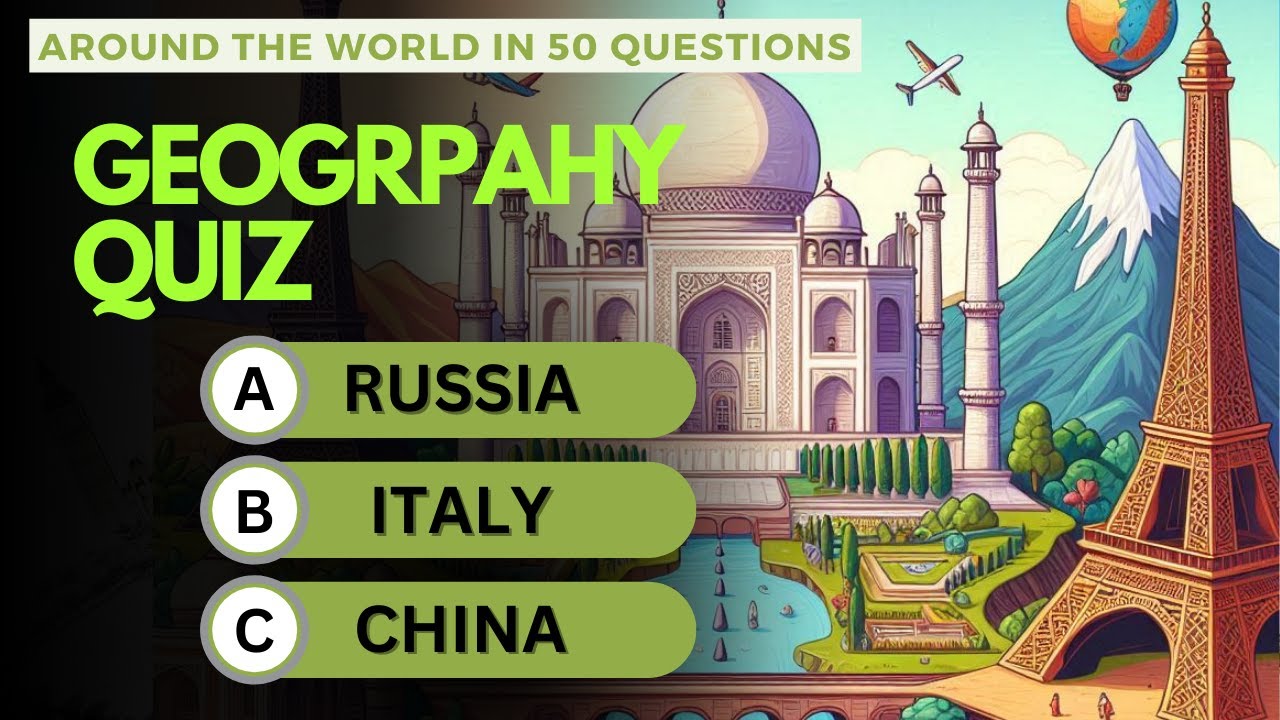 Can You Answer All 50 Quiz Questions? Test Your Geography Skills - YouTube