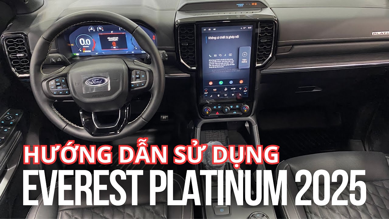[ Phần 3 ] Chi tiết hướng dẫn sử dụng và thao tác trên Ford Everest Platinum 2025 | Tuấn Mê Xe Ford
