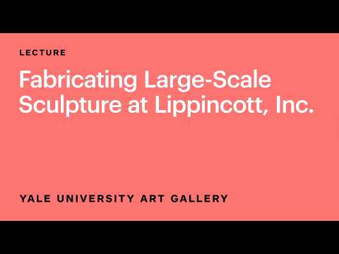 Fabricating Large-Scale Sculpture at Lippincott, Inc.