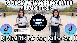 DJ AISHITERU 2 SLOWED 🎶 DJ SIKSA MENANGGUNG RINDU 🎶 DJ VIRAL TIK TOK 2025 YANG KALIAN CARI !!