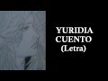 Yuridia Cuento Letra 2015 mp3