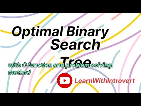 Optimal Binary Search Tree - YouTube