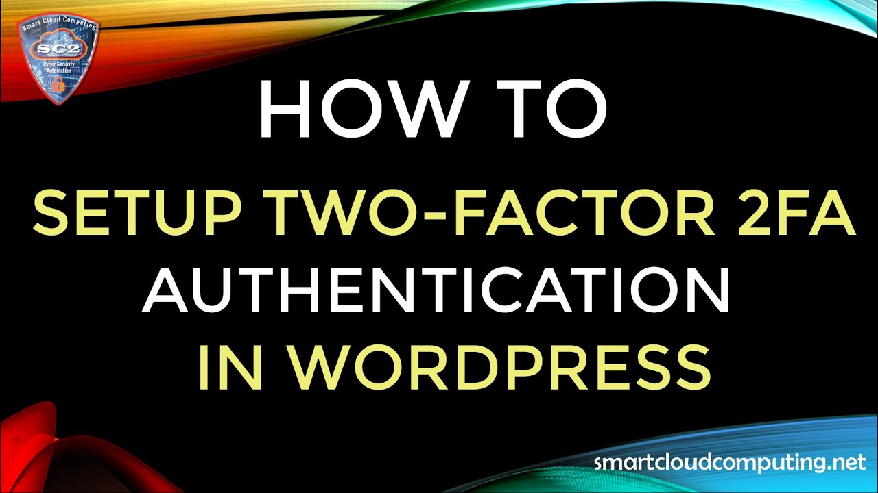 how to setup two-factor authentication in wordpress using a yubikey ...