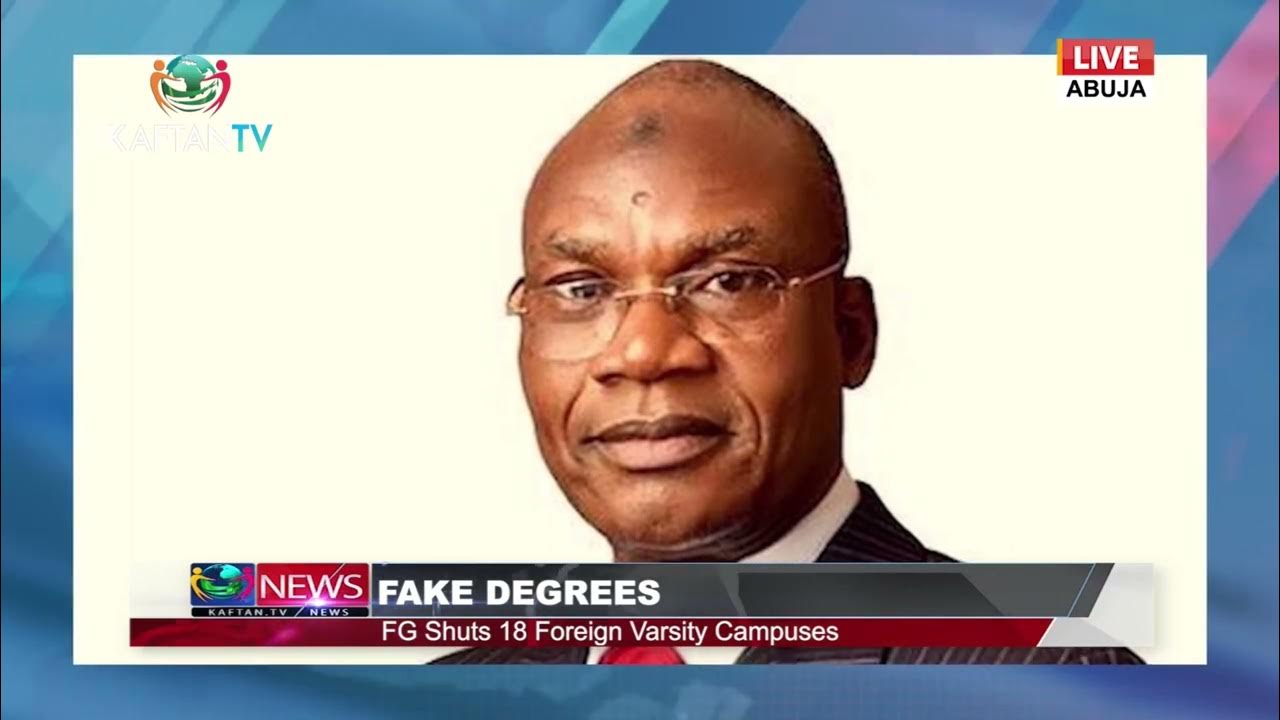 FAKE DEGREES: FG Shuts 18 Forign Versity Campuses