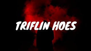 Lil Durk - Triflin Hoes (Lyrics)