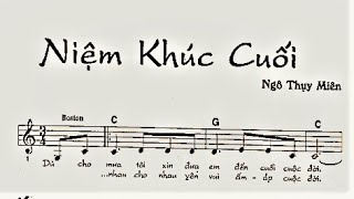 Cảm Nhận Bài Hát “NIỆM KHÚC CUỐI” Dù sao đi nữa xin vẫn yêu em…