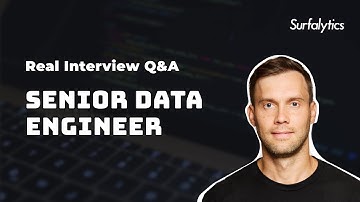 Real Interview Q&A for Senior Data Engineer #2. Second round. | Surfalytics