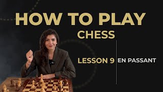 HOW TO PLAY CHESS | Lesson 9