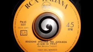 TONY DEL MONACO e il suo Complesso - 45 GIRI DI TWIST (RCA Italiana)