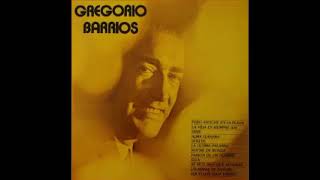 Gregorio Barrios - Pero Anoche En La Playa 1972