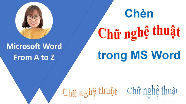 Các lỗi về chữ nghệ thuật trong word