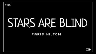 Paris Hilton - Stars Are Blind (Lyrics)