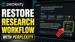 How to restore research workflow with Perplexity and citations - Full Guide