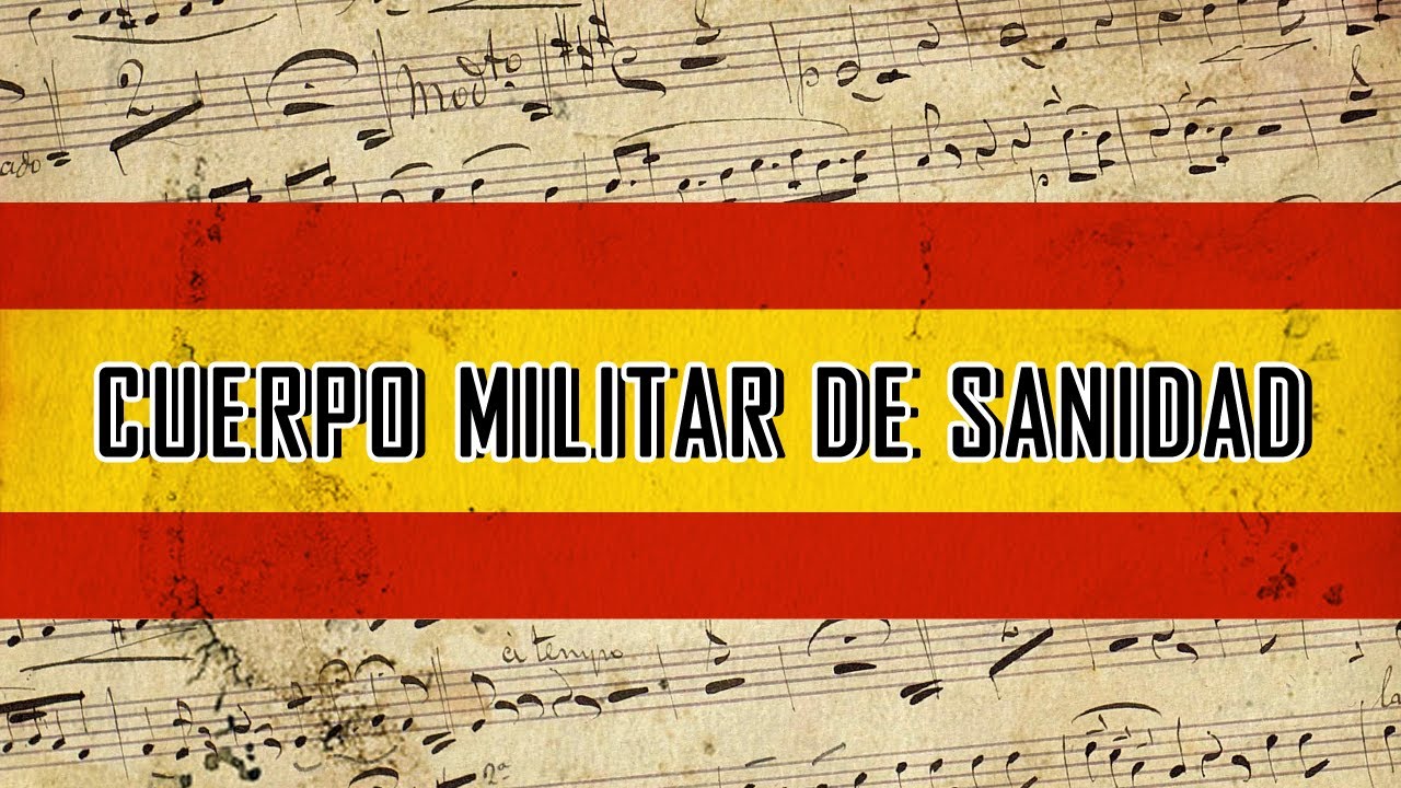 Himno del Cuerpo Militar de Sanidad