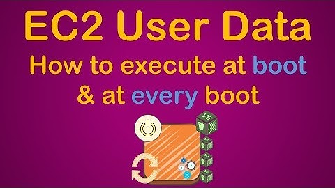 AWS User Data | Run Commands On Instance Everytime | Bootstrap EC2 with userdata