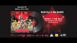 Emcee Killa & Grim Reaperz - Penny 4 The Guy feat. Si Phili (Cuts : Chinch 33)