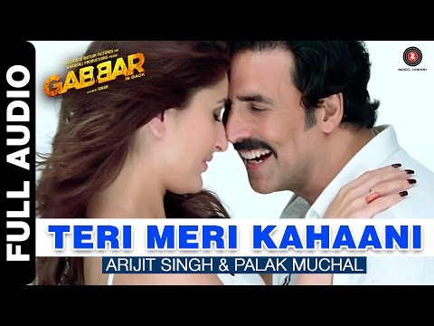 Teri Meri Kahaani Full Song | Gabbar Is Back | Akshay Kumar & Kareena Kapoor