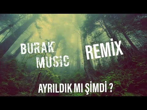 Ufuk Kaplan & Ouz-Han - Ayrıldık Mı Şimdi ? Remix (Cenk Bora Music)