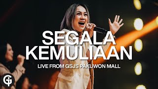 Segala Kemuliaan (Jakarta Tabernacle Choir) | Cover by GSJS Worship