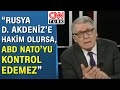 İ. Hakkı Pekin: "ABD, Rusya'nın Doğu Akdeniz'de daha fazla güçlenmesini istemiyor" - Ne Oluyor?