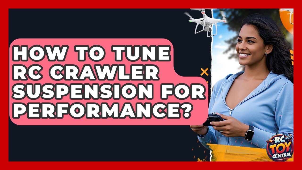How To Tune RC Crawler Suspension For Performance? - RC Toy Central ...